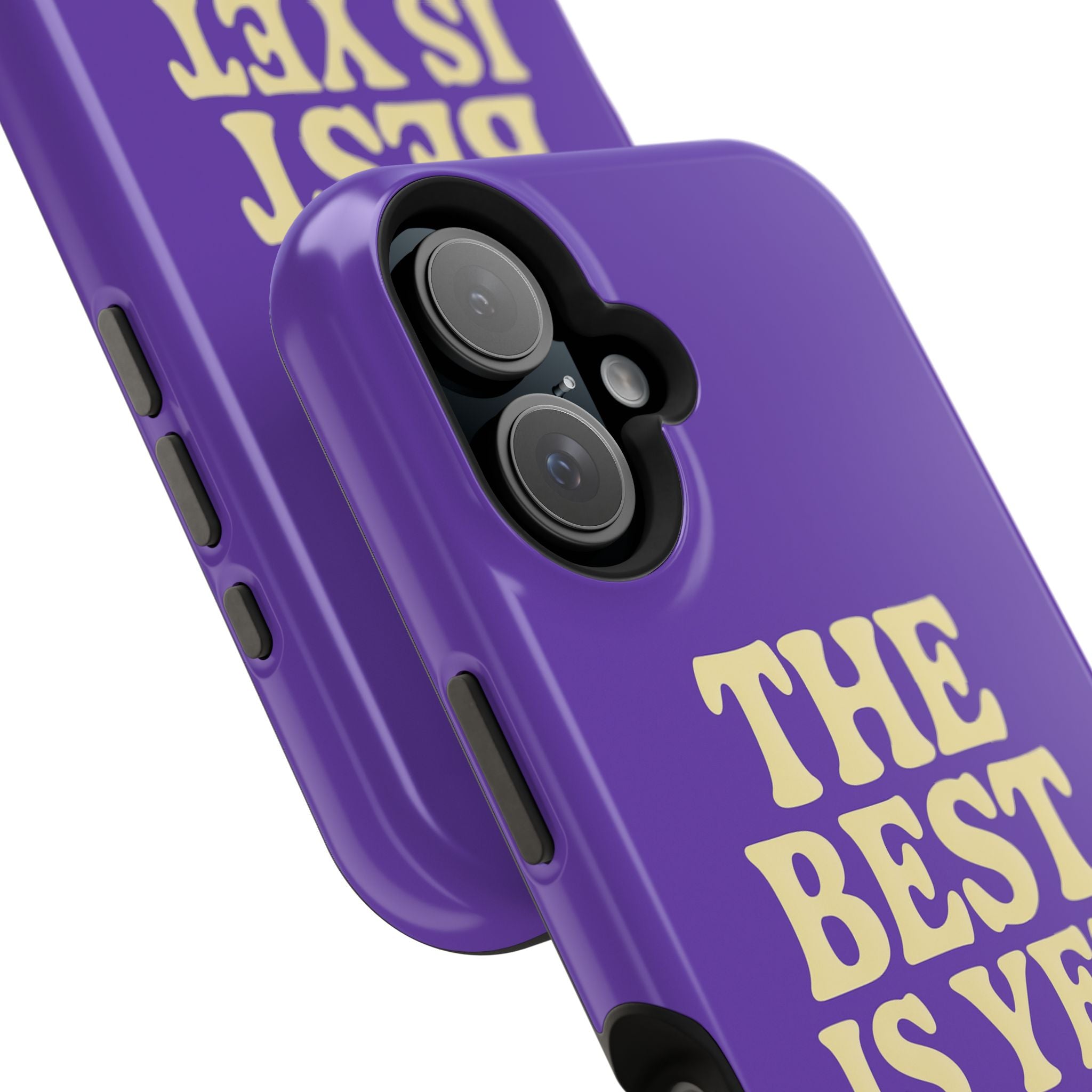 "The Best Is Yet To Come" Magnetic Impact-Resistant Cases